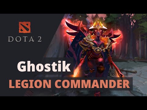 Ghostik plays Legion Commander Dota 2 Full Game