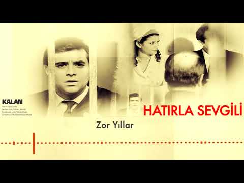 Eylem Aktaş   Zor Yıllar  Hatırla Sevgili