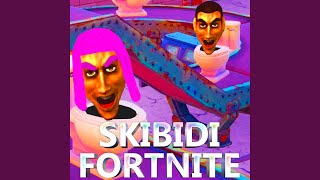 Cover art for Skibidi Fortnite (Sped Up Female Version)