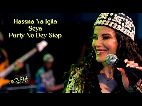 Ferdaous HASSNA YA LEILA I SEYA I PARTY NO DEY STOP MASHUP