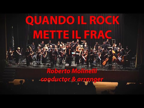 QUANDO IL ROCK METTE IL FRAC  (TRAILER) - Roberto Molinelli, conductor & arranger