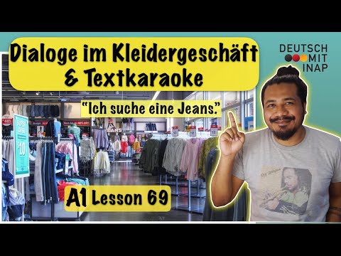 A1- German lesson 69 | Dialoge im Kleidergeschäft | Textkaraoke | Im Kaufhaus | Kleidung kaufen
