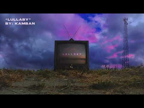 Kamban - "Lullaby" [Official Audio]
