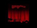 Rittz Dig Deeper Official Audio