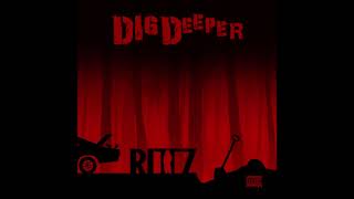 Rittz - Dig Deeper (Official Audio)