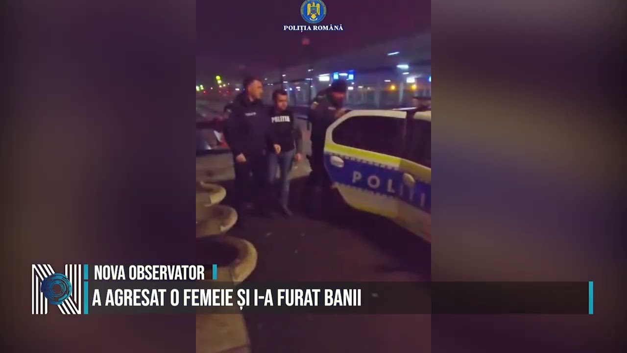 A AGRESAT O FEMEIE ȘI I-A FURAT BANII