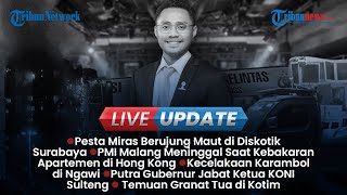 LIVE UPDATE SIANG: Pesta Miras Maut di Diskotik Surabaya, Tukang Tewas Terjatuh saat Benahi Plafon