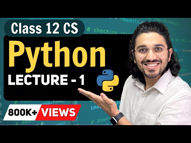 Comprehensive Revision of Class 11 Python for Class 12 Computer Science ...