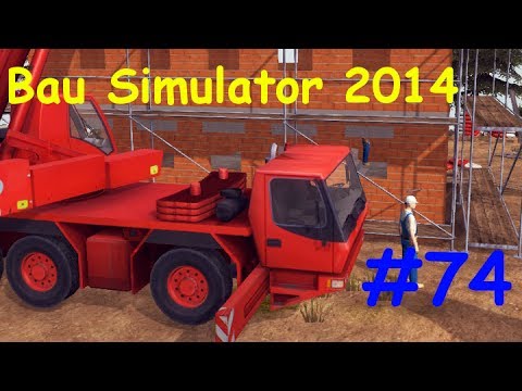 Let's Play Bau Simulator 2014 Teil 74