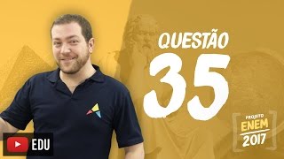 Enem 2016 - Ciências Humanas | Questão 35 (Caderno Branco)