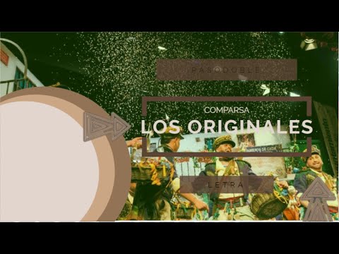 Pasodoble con letra "No se bien si hablar". Comparsa "Los Originales" (2022)