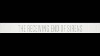 Intermission/Instrumental - The Receiving End Of Sirens