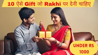 10 Unique Rakhi Gifts Ideas for Sister Under ₹1000