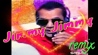 jimmy jimmy jimmy aaja | Remix