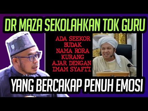 DR MAZA SEKOLAHKAN PAKCIK TASAWUF TENTANG MAZHAB !!