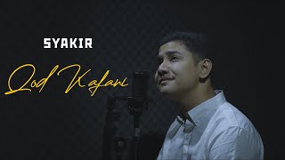 Download lagu Syakir Daulay - Qod Kafani mp3 Download lagu Syakir Daulay - Qod Kafani mp3