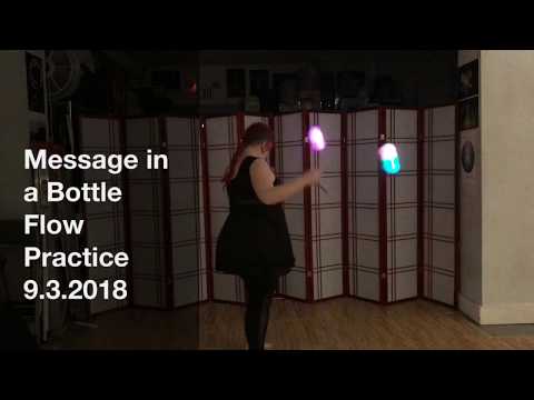 Poi Flow Practice 2018.09.03 Message In a Bottle