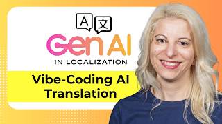 Vibe-Coding AI Translation Tools: Inside a 5-Year AI Localization TM Solution | GenAI 2026