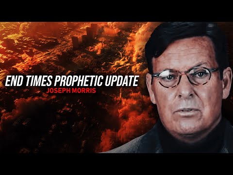 End Times Prophetic Update | Joseph Morris