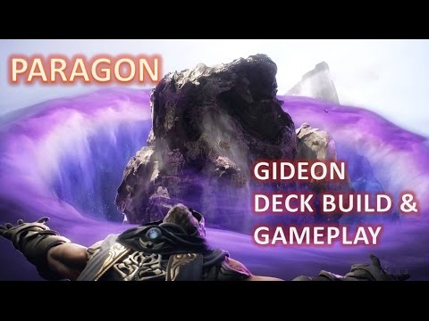 Paragon - Gideon Deck Build & Gameplay