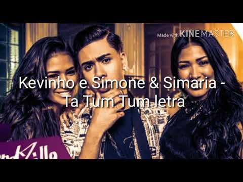 Kevinho e Simone & Simaria - Ta Tum Tum kondzilla (Letra)