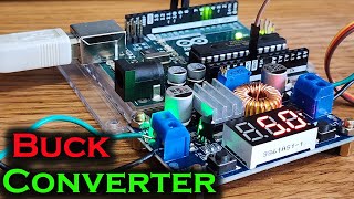 How to Step Down Voltage and Boost Current With a Buck Converter in Your Arduino Projects