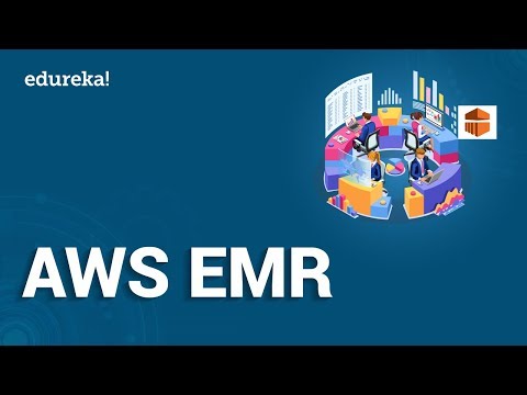 What is AWS EMR | Introduction to Amazon EMR | Data Processing with AWS EMR | AWS Training | Edureka