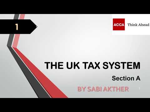 ACCA I Taxation (TX-UK) I The UK Tax System - TX Lecture 1