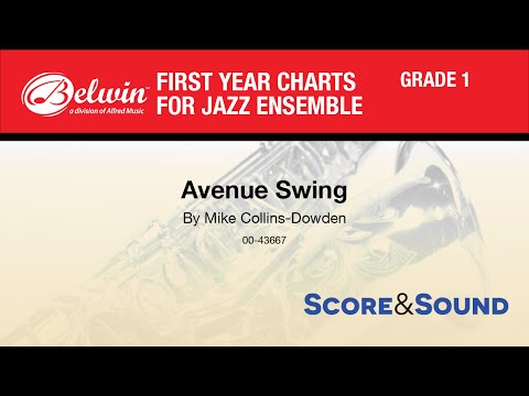 Avenue Swing, by Mike Collins-Dowden - Score & Sound