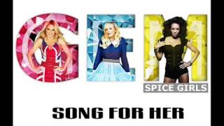 Spice Girls - Song For Her