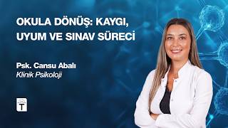 Okula Dönüş: Kaygı, Uyum, Sınav Süreçleri | Türkiye Hastanesi