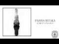 Pasha Bulka - Emptiness 