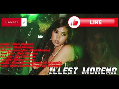Illest Morena playlist