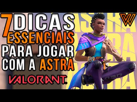 7 DICAS INSANAS para MELHORAR MUITO com a ASTRA! | DICAS de VALORANT