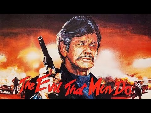 The Evil That Men Do (1984, J. Lee Thompson) / [1080p - Sub Español] - Charles Bronson