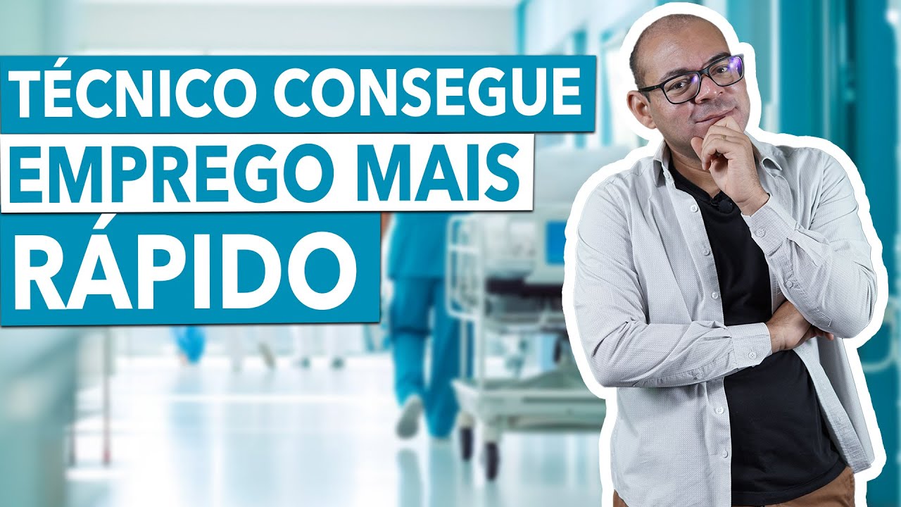 APRENDA a CONSEGUIR EMPREGO MAIS RÁPIDO SENDO TÉCNICO
