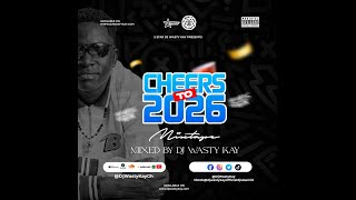Download lagu DJ Wasty Kay - Cheers to 2026 Mixtape mp3