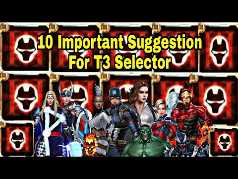 10 Important Suggestion For T3 Selector | Most Important Tips On T3 Selector - Marvel Future Fight