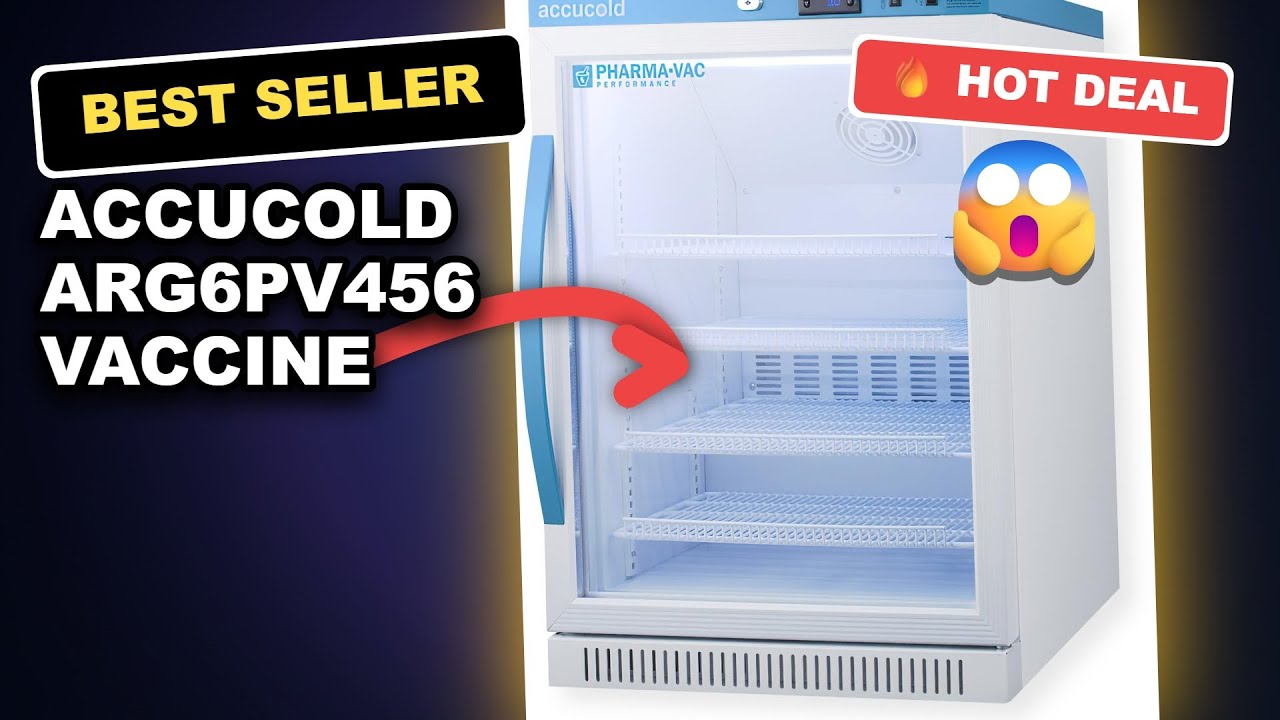 Accucold ARG6PV456 Vaccine Refrigerator Review - Top Rated Vaccine Storage