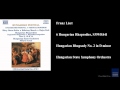 Franz Liszt, 6 Hungarian Rhapsodies, S359/R441, Hungarian Rhapsody No. 2 in D minor