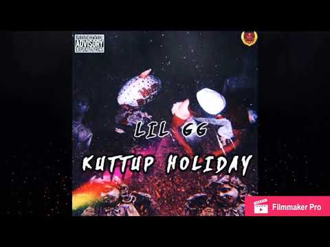 Lil GG - Kuttup Holiday (SlowDown)