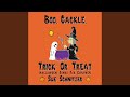 Boo, Cackle, Trick or Treat