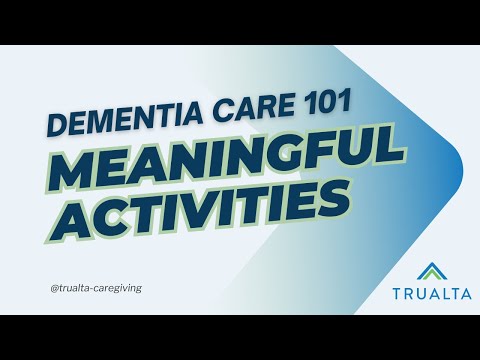 Meaningful Activities For People With Dementia​