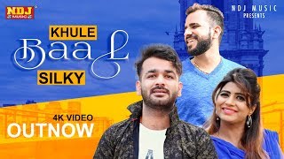 Khule Baal Silky  New DJ Song 2019  Mohit Sharma  