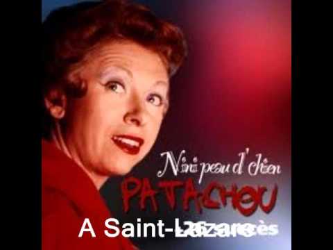 A Saint-Lazare (Bruand ) :  Patachou..