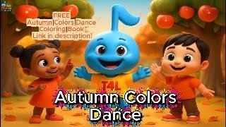 Autumn Colors Dance! Fall Colors Kids’ Party! (Printable Coloring Book) 🍂 🎶