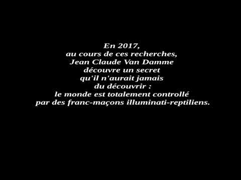 JEAN CLAUDE VAN DAMME CONTRE LES ILLUMINATIS-REPTILIENS