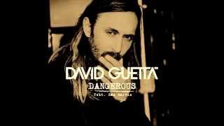 David Guetta Feat Sam Martin - Dangerous (David Guetta Banging Remix)
