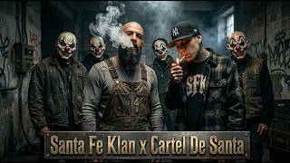 🔥 Santa Fe Klan x Cartel de Santa – Nadie Nos Regaló Nada (Video Oficial)
