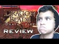 Opinion: Dragon Blade: Wrath Of Fire Kraseb